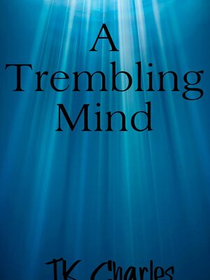 cover image of A Trembling Mind